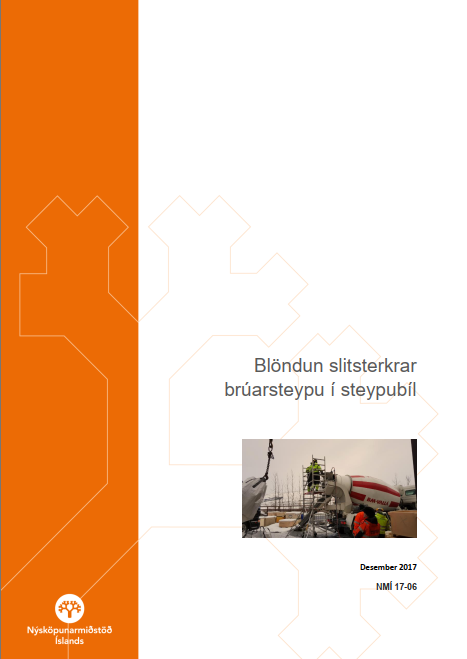 Blöndun slitsterkrar brúarsteypu í steypubíl