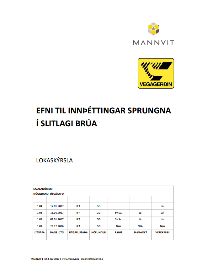 Efni til innþéttingar sprungna í slitlagi brúa