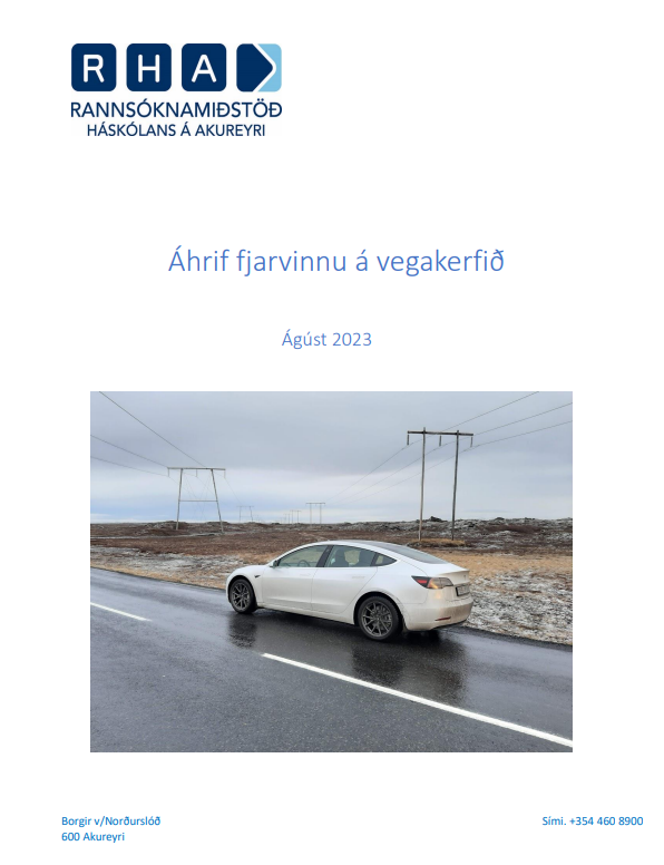 Áhrif fjarvinnu á vegakerfið