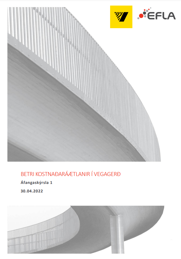 Betri kostnaðaráætlanir í vegagerð - Áfangaskýrsla 1