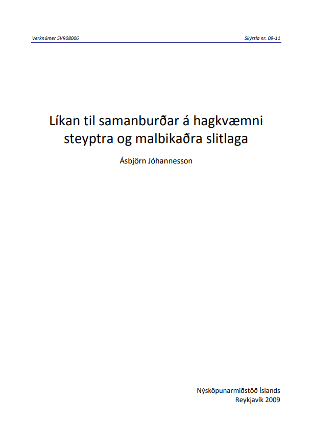 Líkan til samanburðar á hagkvæmni steyptra og malbikaðra slitlaga