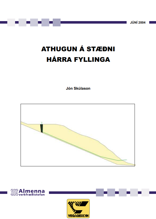 Athugun á stæðni hárra fyllinga
