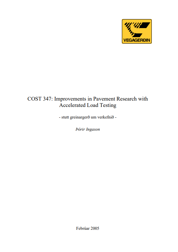 Improvements in Pavement Research with Accelerated Load Testing