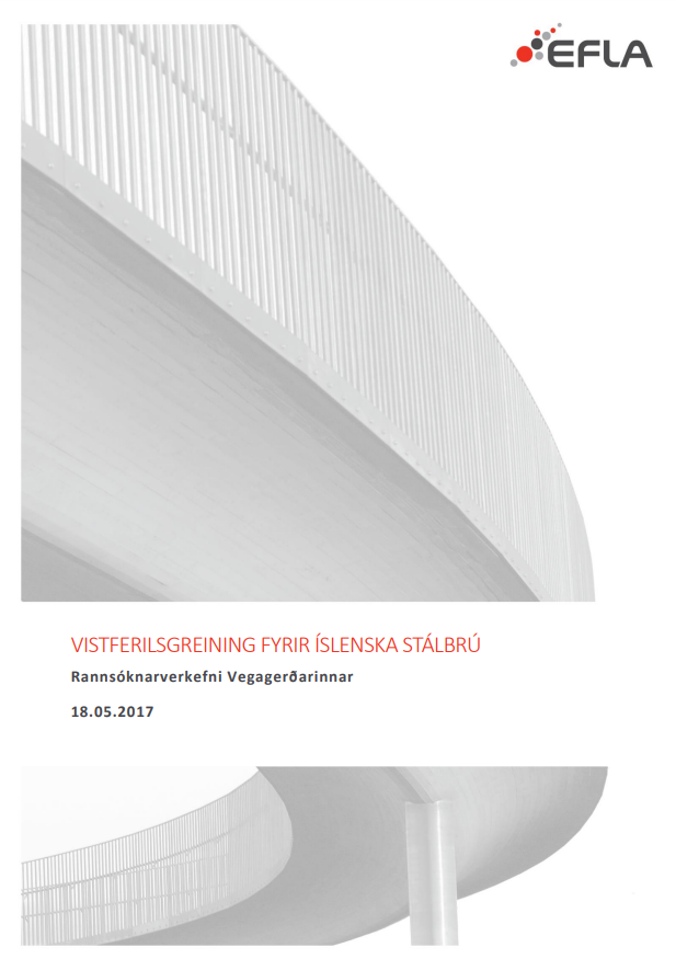 Vistferilsgreining fyrir íslenska stálbrú