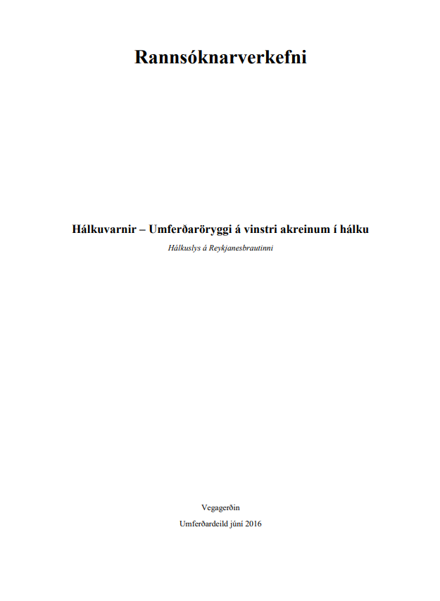 Hálkuvarnir – Umferðaröryggi á vinstri akreinum í hálku