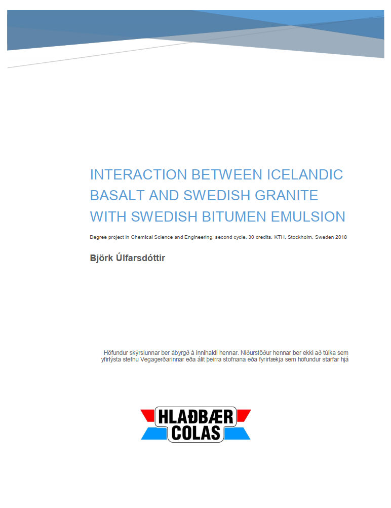 Interaction between Icelandic basalt and Swedish granite with Swedish bitumen emulsion minna