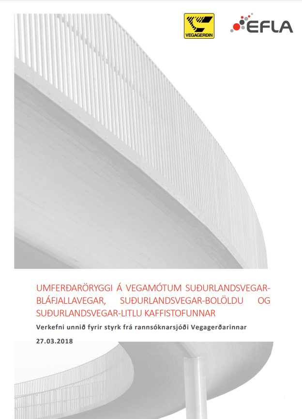 UMFERÐARÖRYGGI Á VEGAMÓTUM SUÐURLANDSVEGARBLÁFJALLAVEGAR, SUÐURLANDSVEGAR-BOLÖLDU OG