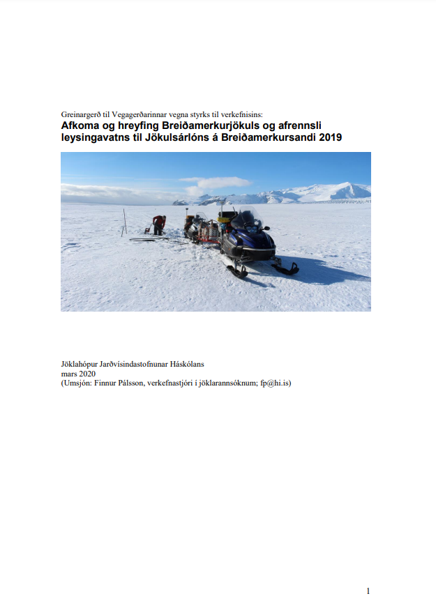 Afkoma og hreyfing Breiðamerkurjökuls og afrennsli leysingavatns til Jökulsárlóns á Breiðamerkursandi (greinargerð um verkefnið 2019)
