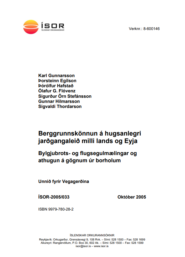 Berggrunnskönnun á hugsanlegri jarðgangaleið milli lands og Eyja