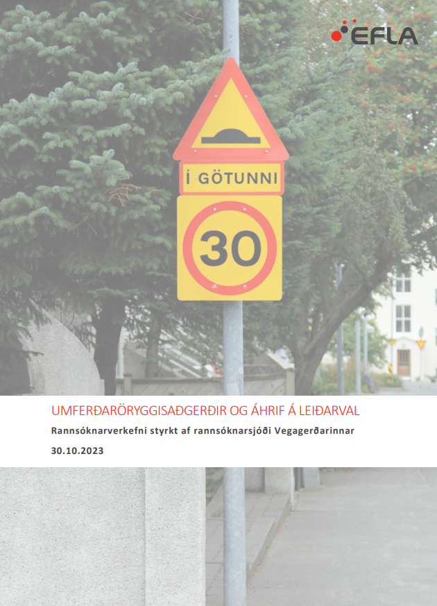 Umferðaröryggisaðferðir og áhrif á leiðarval