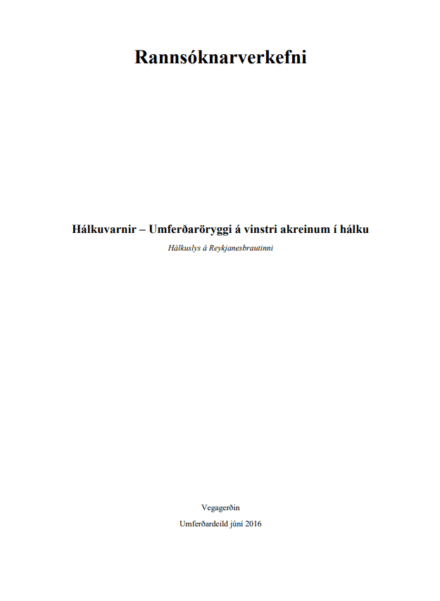 Hálkuvarnir – Umferðaröryggi á vinstri akreinum í hálku