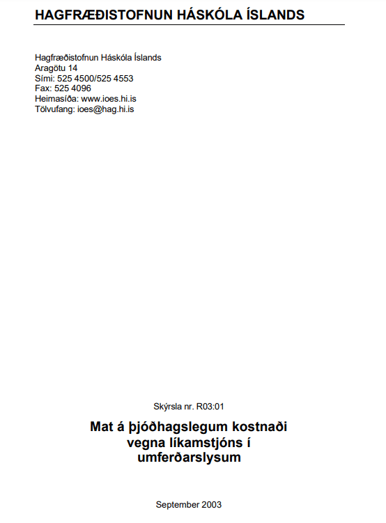 Mat á þjóðhagslegum kostnaði vegna líkamstjóns í umferðarslysum