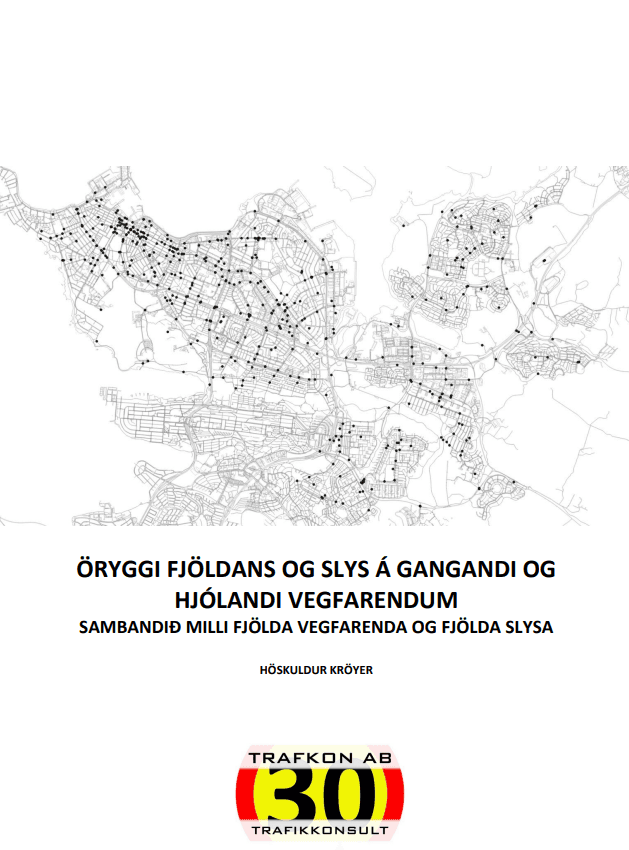 Öryggi fjöldans og slys á gangandi og hjólandi vegfarendum