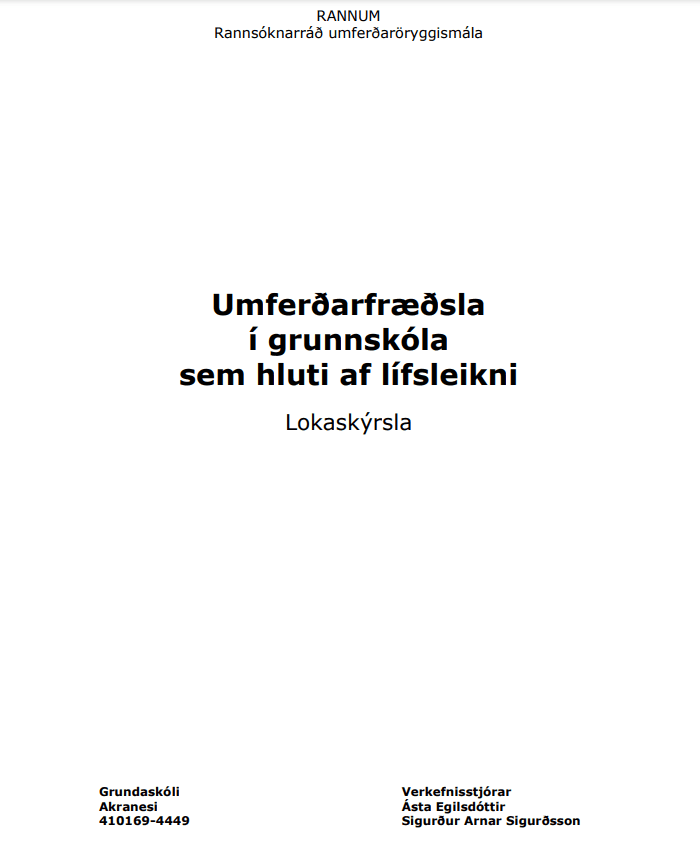 Umferðarfræðsla í grunnskóla sem hluti af lífsleikni