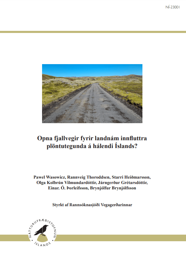 Opna fjallvegir fyrir landnám innfluttra plöntutegunda á hálendi Íslands