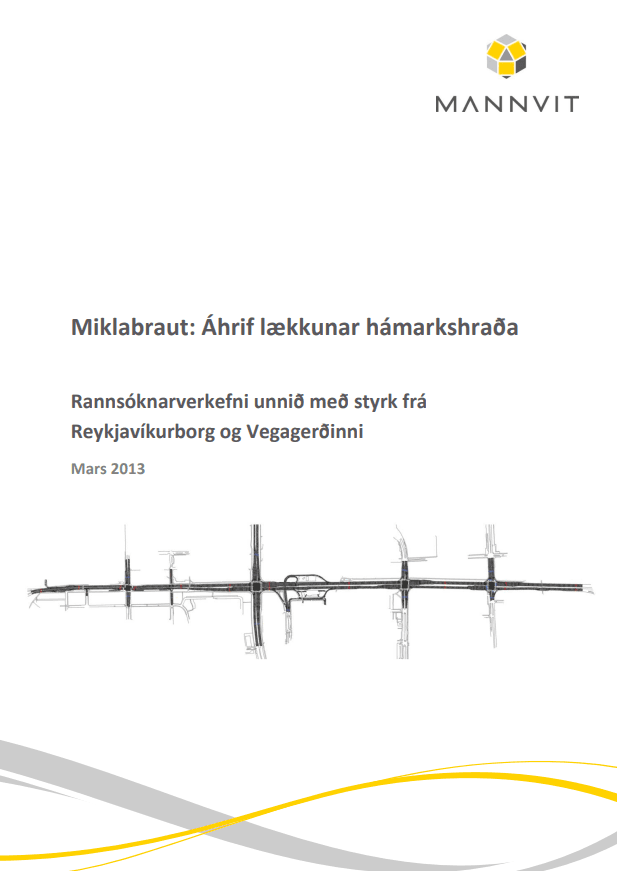 Miklabraut áhrif lækkunar hámarkshraða