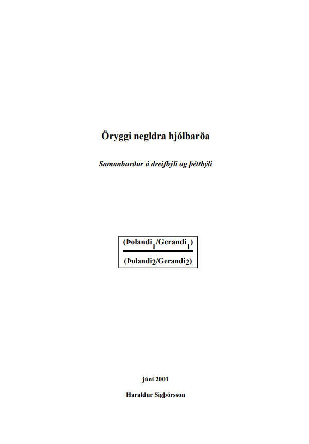 Öryggi negldra hjólbarða. Samanburður á dreifbýli og þéttbýli