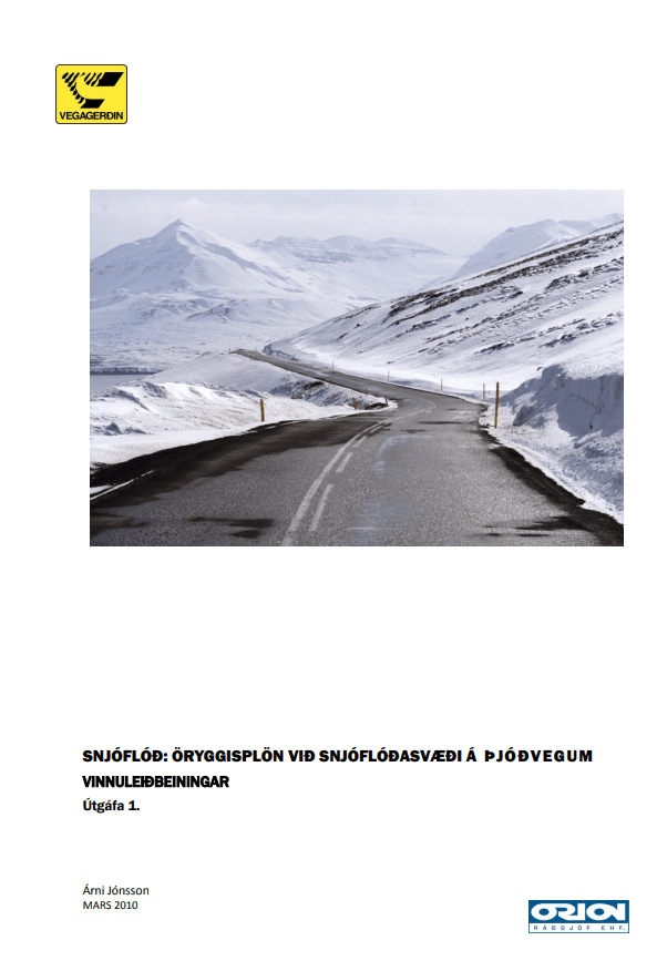 Öryggisplön við snjóflóðasvæði á þjóðvegum - Vinnuleiðbeiningar, útg. 1