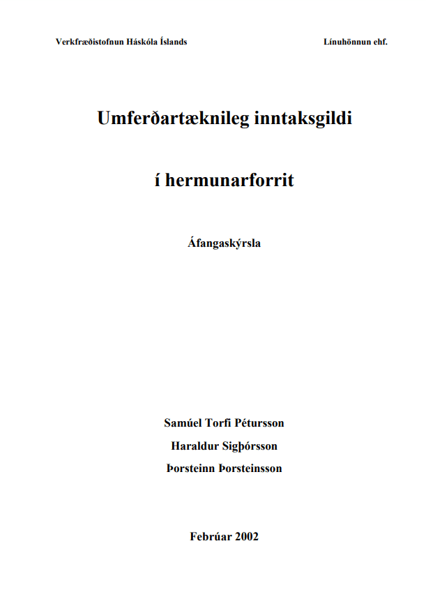 Umferðartæknileg inntaksgildi í hermunarforrit. Áfangaskýrsla