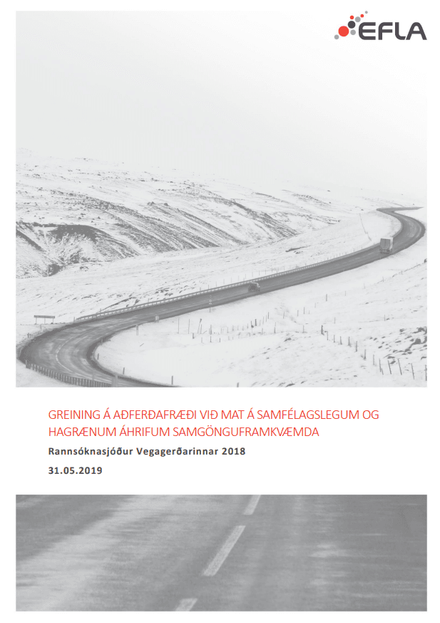 Greining á aðferðafræði við mat á samfélagslegum og hagrænum áhrifum samgönguframkvæmda