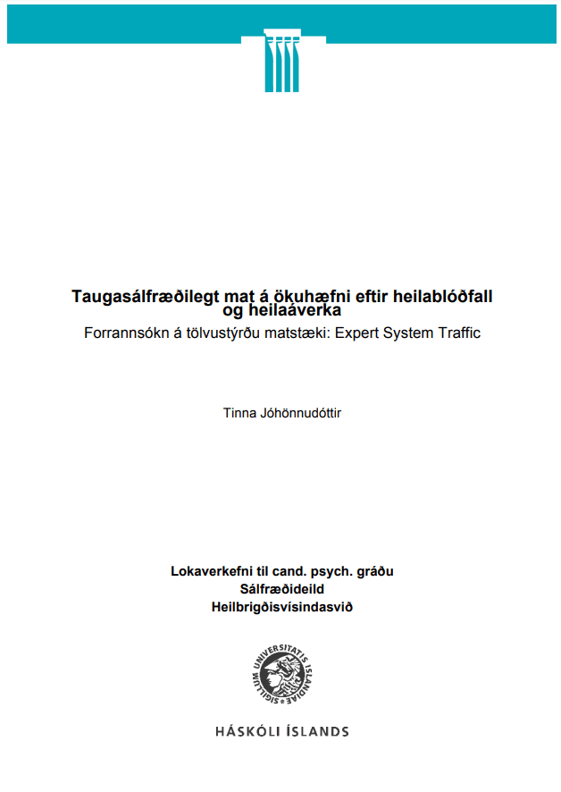 Taugasálfræðilegt mat á ökuhæfni eftir heilablóðfall og heilaáverka