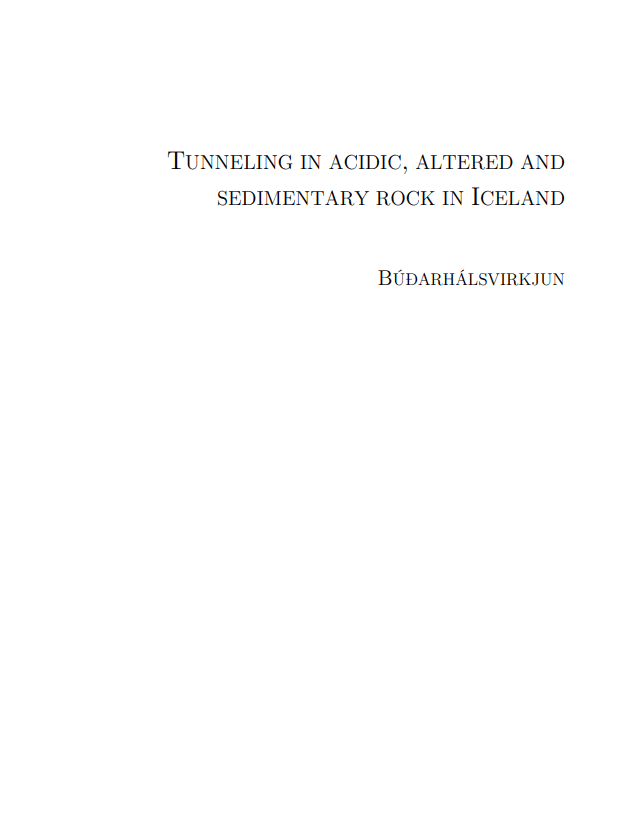 Tunneling in acidic, altered and sedimentary rock in Iceland - Búðarhálsvirkjun