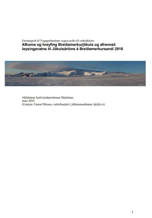 Afkoma og hreyfing Breiðamerkurjökuls og afrennsli leysingavatns til Jökulsárlóns á Breiðamerkursandi (greinargerð um verkefnið 2018)