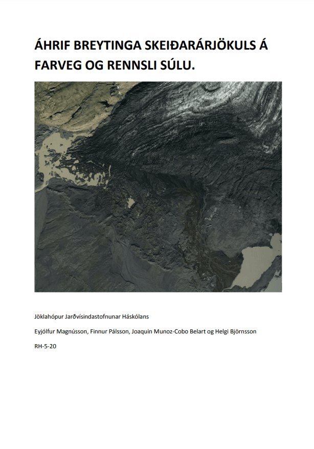 Áhrif breytinga Skeiðarárjökuls á farveg og rennsli Súlu