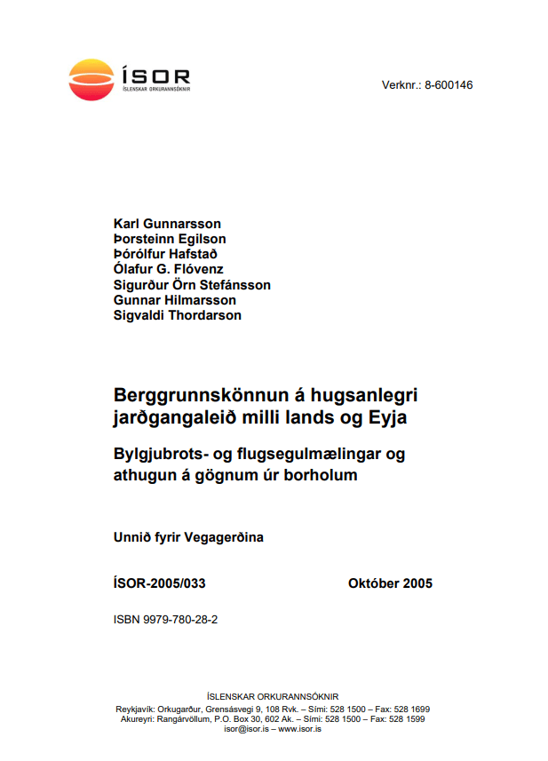 Berggrunnskönnun á hugsanlegri jarðgangaleið milli lands og Eyja