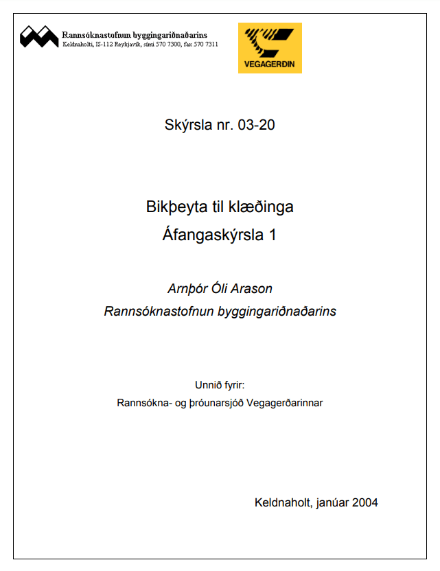 Bikþeyta til klæðinga - áfangaskýrsla 1