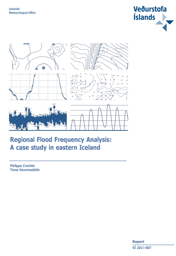 Regional Flood Frequency Analysis A case study in eastern Iceland