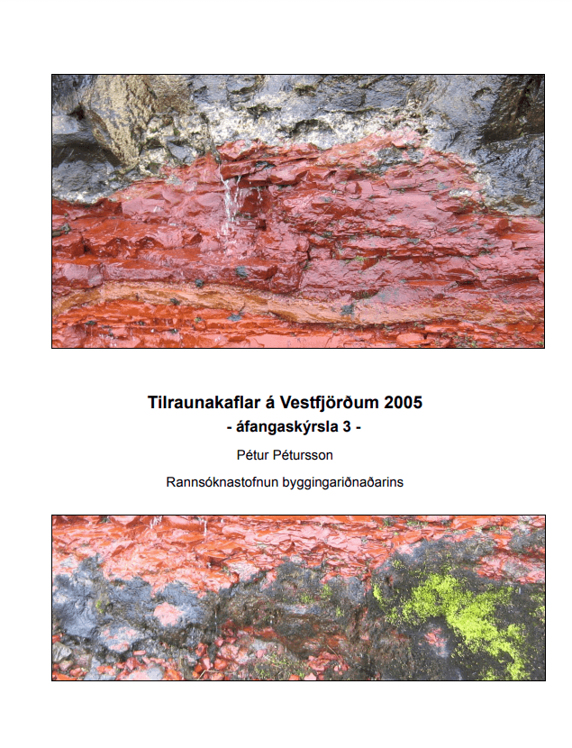 Tilraun með klæðningarslitlög - Tilraunakaflar á Vestfjörðum - áfangaskýrsla 3