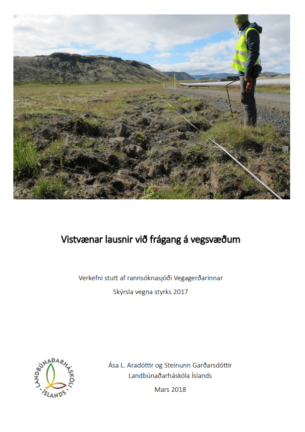 Vistvænar lausnir við frágang á vegsvæðum, skýrsla v styrks 2017