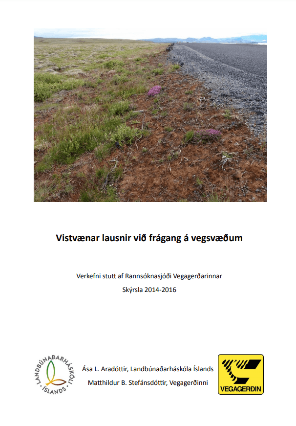 Vistvænar lausnir við frágang á vegsvæðum