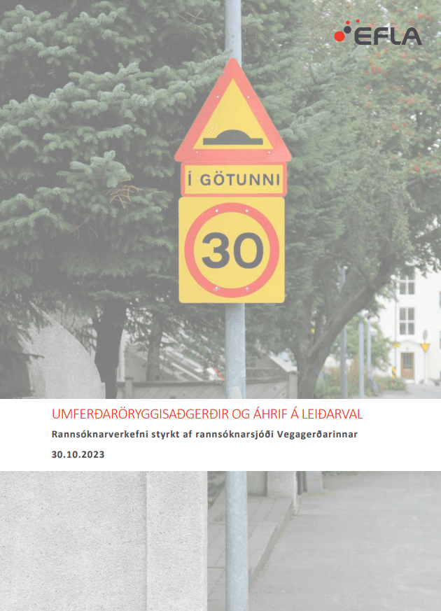 Umferðaröryggisaðferðir og áhrif á leiðarval