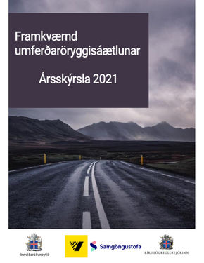 Ársskýrsla umferðaröryggisáætlunar 2021.